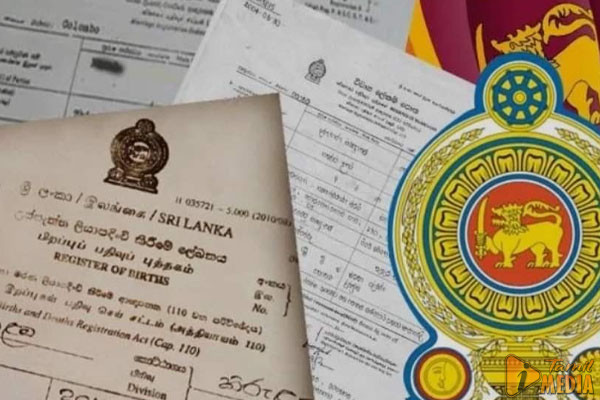 பிறப்பு, இறப்பு மற்றும் திருமண சான்றிதழ்கள் தொடர்பில் வெளியான தகவல்